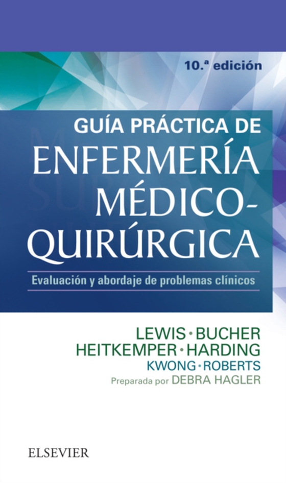 Guía práctica de Enfermería médico-quirúrgica (e-bog) af Roberts, Dottie