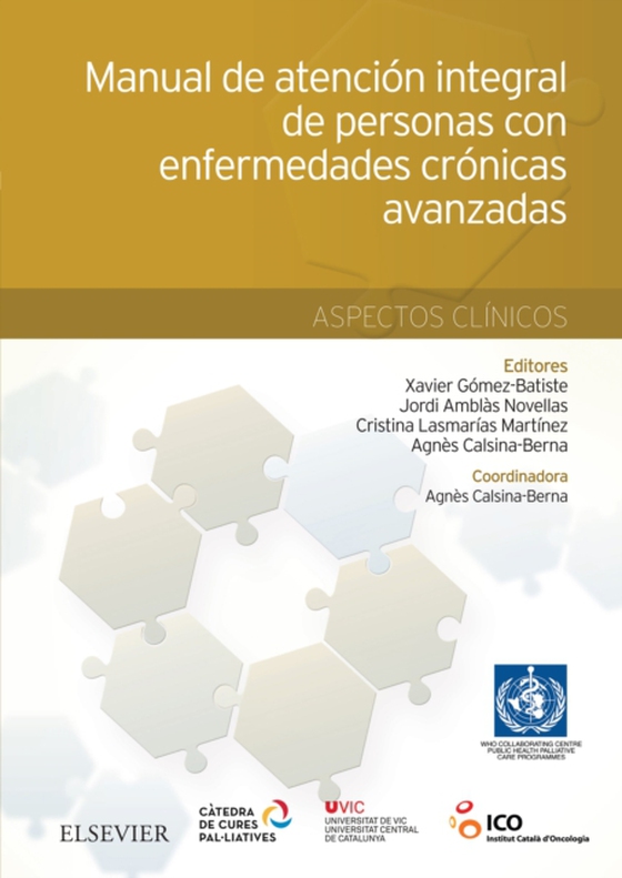 Manual de atención integral de personas con enfermedades crónicas avanzadas: aspectos clínicos (e-bog) af -