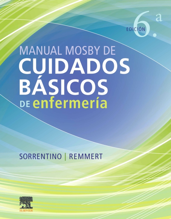 Manual Mosby de cuidados básicos de Enfermería (e-bog) af Remmert, Leighann