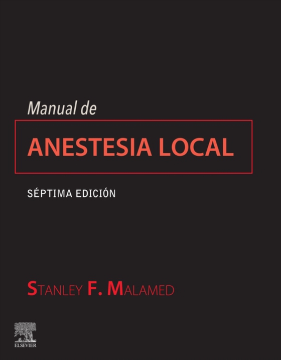 Manual de anestesia local (e-bog) af Malamed, Stanley F.