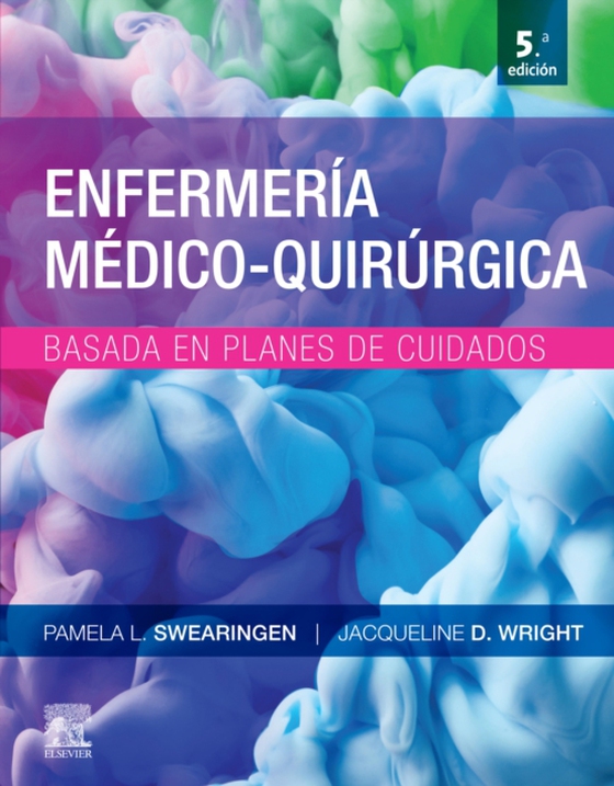 Enfermería médico-quirúrgica basada en planes de cuidado (e-bog) af Wright, Jacqueline