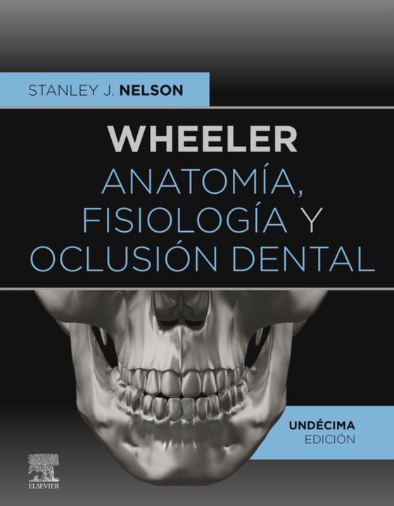 Wheeler. Anatomía, fisiología y oclusión dental (e-bog) af -