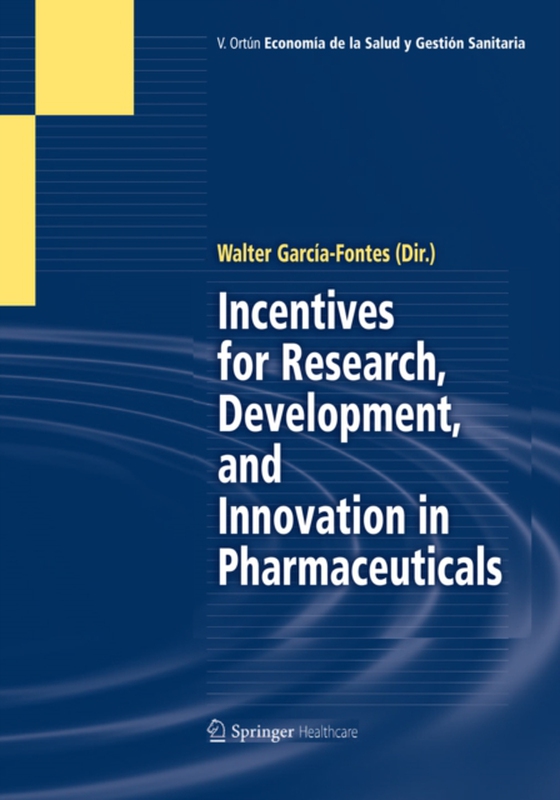 Incentives for Research, Development, and Innovation in Pharmaceuticals (e-bog) af -