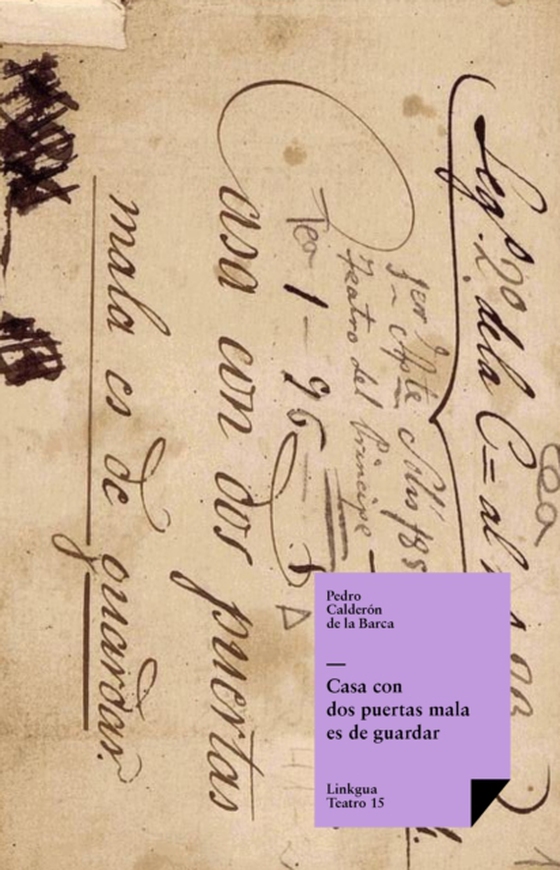 Casa con dos puertas mala es de guardar (e-bog) af Barca, Pedro Calderon de la