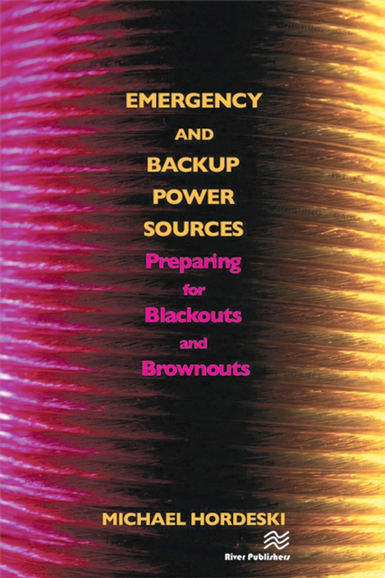 Emergency and Backup Power Sources (e-bog) af Hordeski, Michael Frank