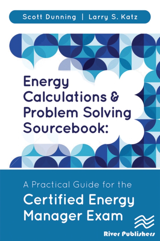 Energy Calculations and Problem Solving Sourcebook (e-bog) af Katz, Larry S.