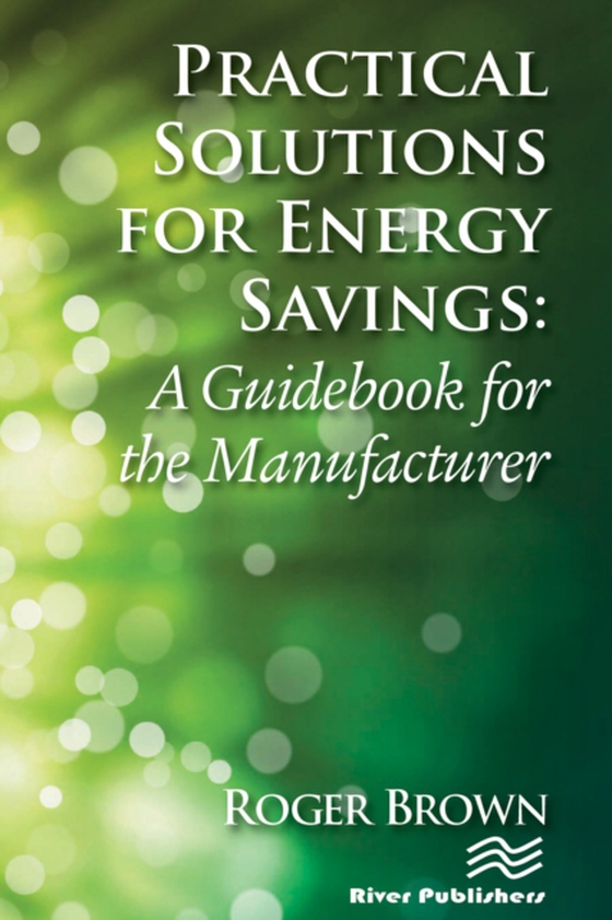 Practical Solutions for Energy Savings