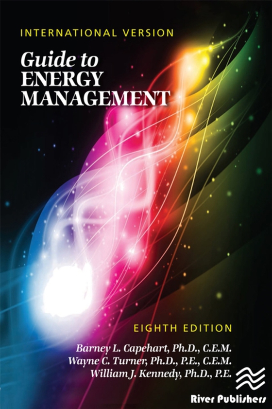 Guide to Energy Management, Eighth Edition - International Version (e-bog) af Turner, Wayne C.