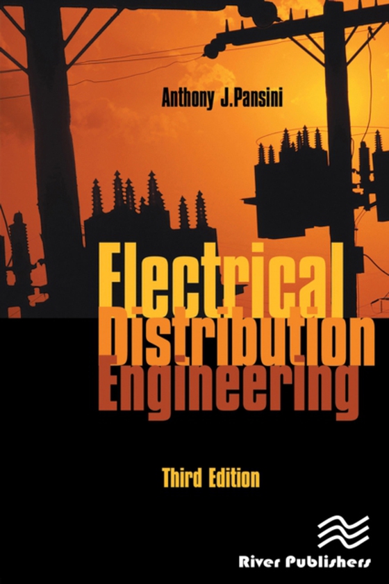 Electrical Distribution Engineering, Third Edition (e-bog) af Pansini, Anthony J.