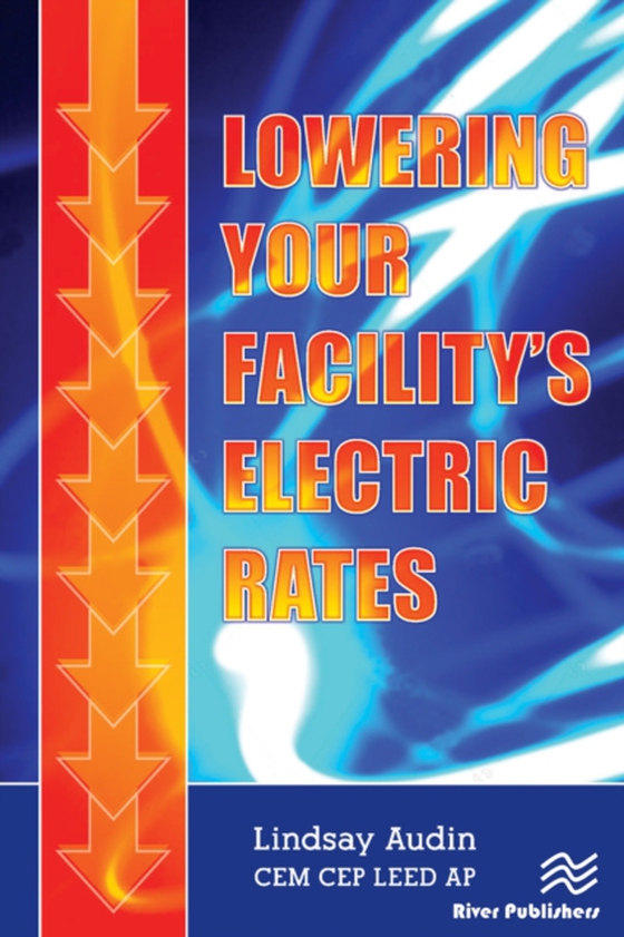 Lowering Your Facility's Electric Rates