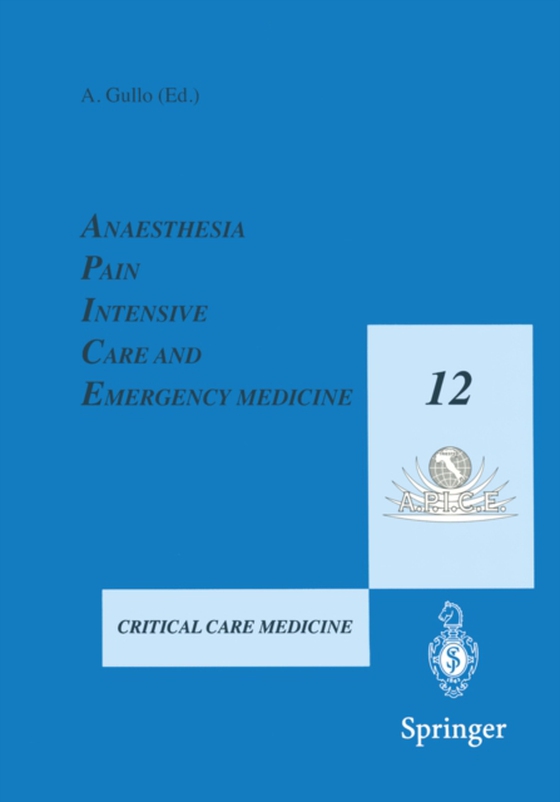 Anaesthesia, Pain, Intensive Care and Emergency Medicine - A.P.I.C.E. (e-bog) af -