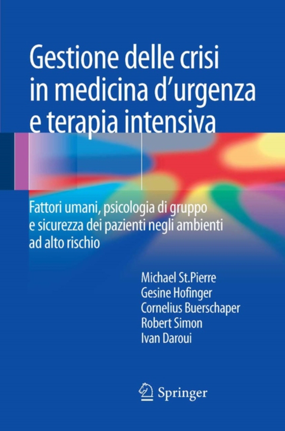 Gestione delle crisi in medicina d'urgenza e terapia intensiva (e-bog) af Daroui, Ivan