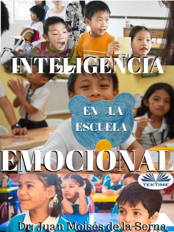 Inteligencia Emocional En La Escuela (e-bog) af Juan Moises   De La Serna