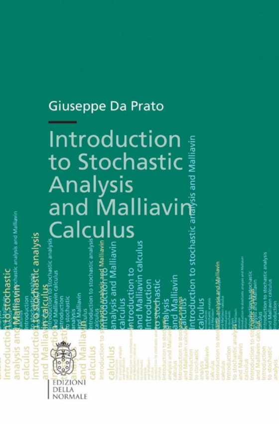 Introduction to Stochastic Analysis and Malliavin Calculus (e-bog) af Prato, Giuseppe Da