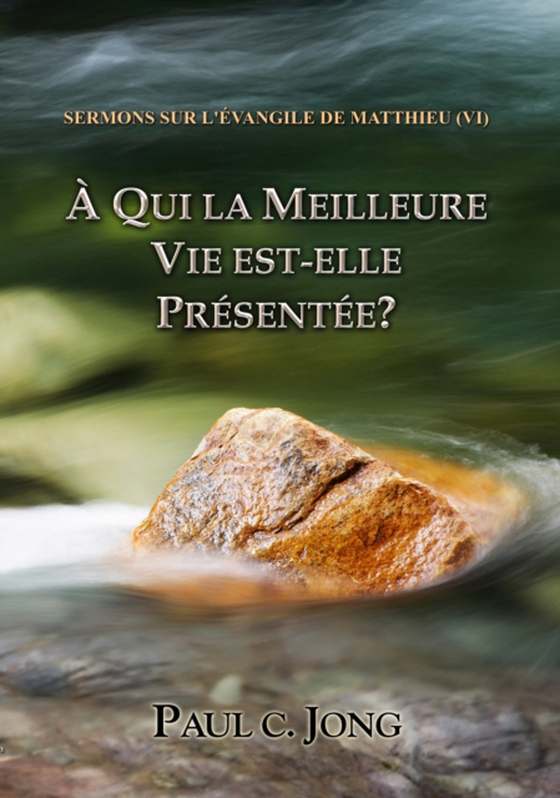 Sermons Sur L'evangile De Matthieu (?) - A Qui La Meilleure Vie Est-Elle Presentee?