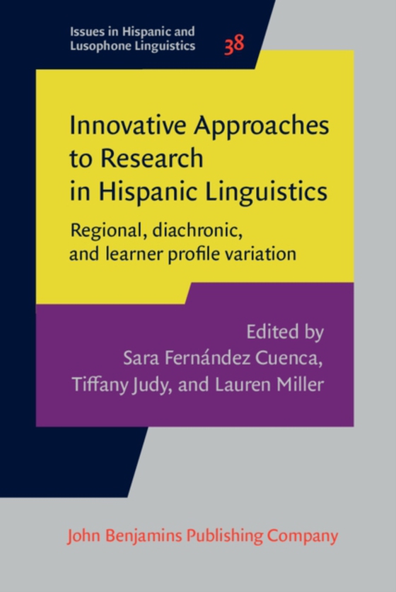 Innovative Approaches to Research in Hispanic Linguistics (e-bog) af -