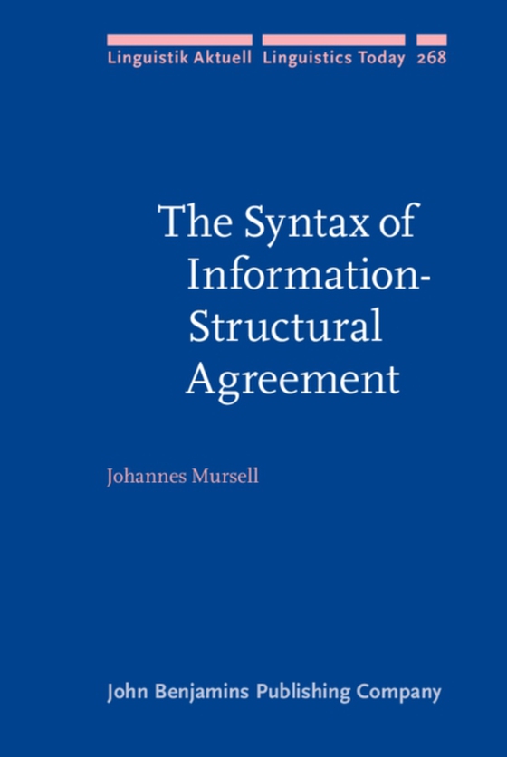 Syntax of Information-Structural Agreement (e-bog) af Johannes Mursell, Mursell