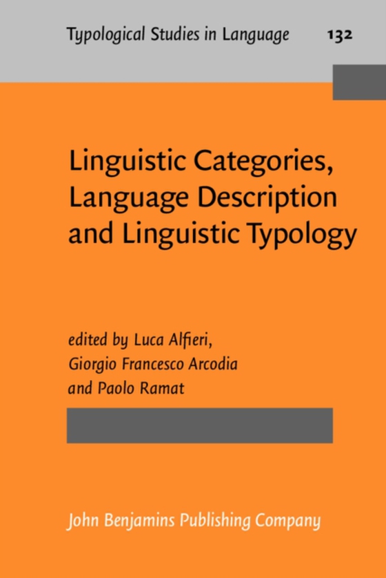 Linguistic Categories, Language Description and Linguistic Typology (e-bog) af -