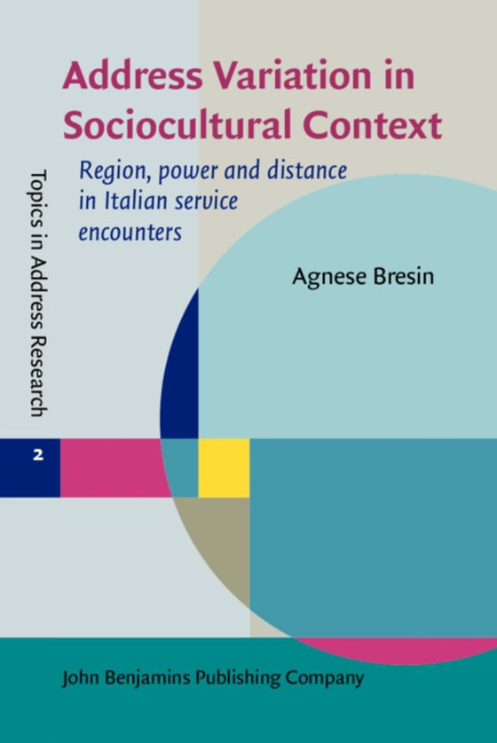 Address Variation in Sociocultural Context (e-bog) af Agnese Bresin, Bresin