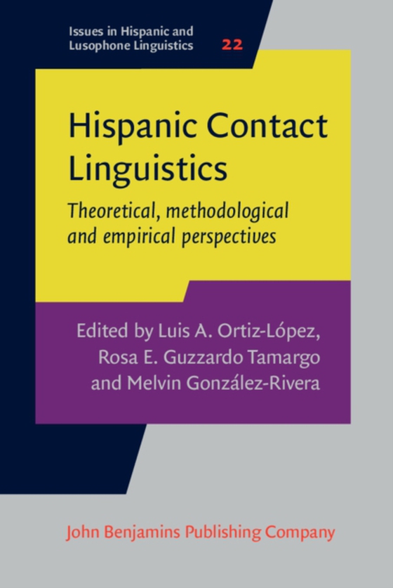 Hispanic Contact Linguistics (e-bog) af -