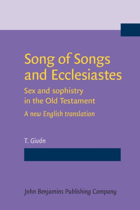 Song of Songs and Ecclesiastes (e-bog) af T. Givon, Givon