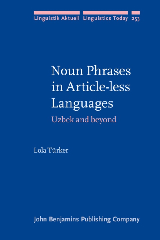 Noun Phrases in Article-less Languages (e-bog) af Lola Turker, Turker