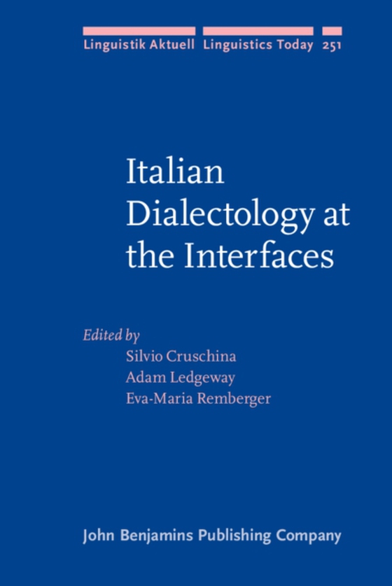 Italian Dialectology at the Interfaces (e-bog) af -