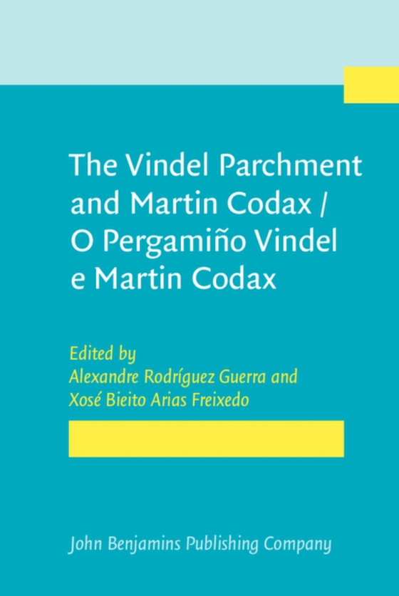 Vindel Parchment and Martin Codax / O Pergamino Vindel e Martin Codax