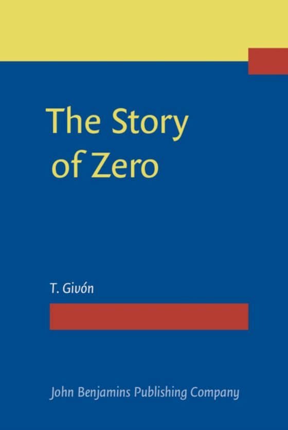 Story of Zero (e-bog) af T. Givon, Givon