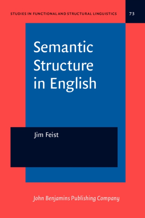 Semantic Structure in English (e-bog) af Jim Feist, Feist