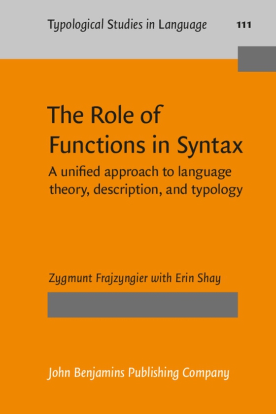 Role of Functions in Syntax (e-bog) af Erin Shay, Shay