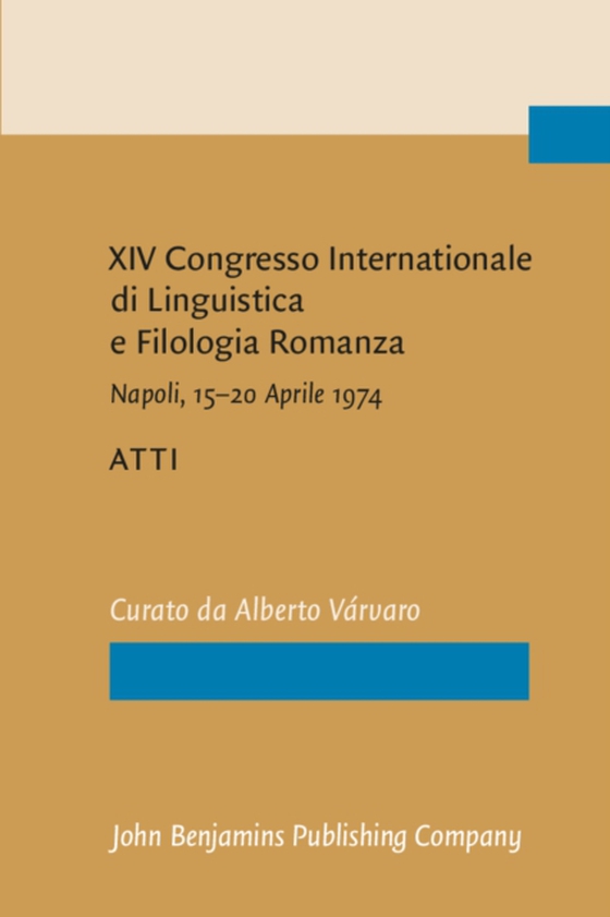 XIV Congresso Internationale di Linguistica e Filologia Romanza