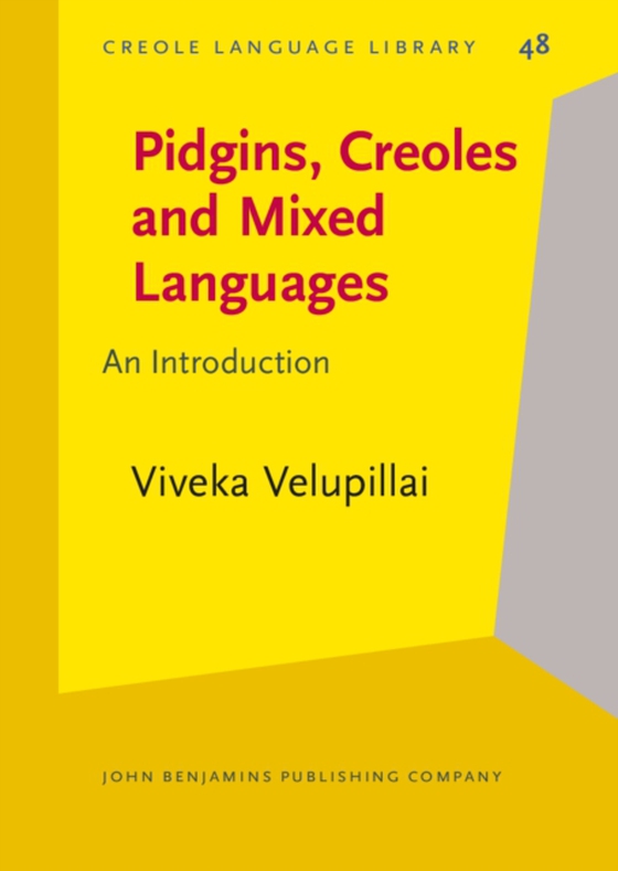 Pidgins, Creoles and Mixed Languages