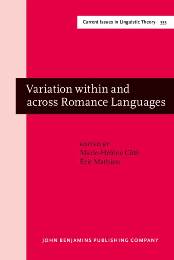 Variation within and across Romance Languages (e-bog) af -