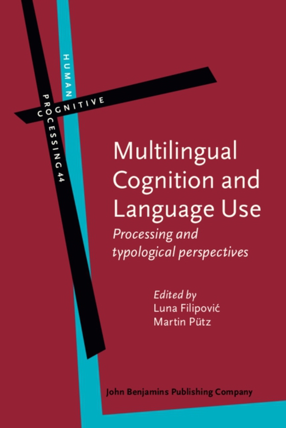 Multilingual Cognition and Language Use