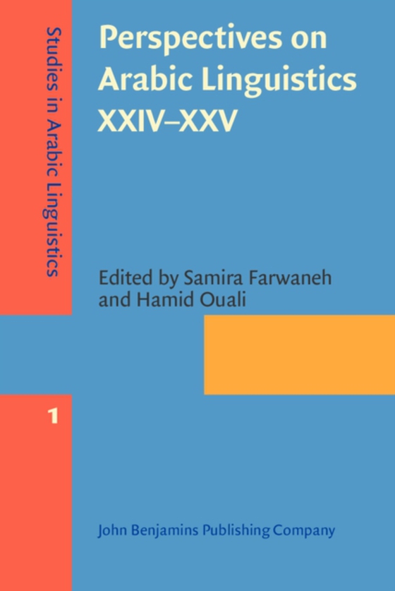 Perspectives on Arabic Linguistics XXIV-XXV (e-bog) af -