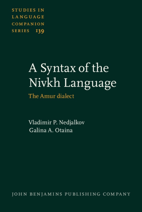 Syntax of the Nivkh Language (e-bog) af Galina A. Otaina, Otaina