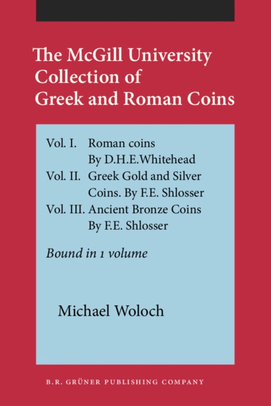 McGill University Collection of Greek and Roman Coins (e-bog) af Michael Woloch, Woloch