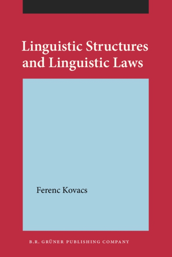 Linguistic Structures and Linguistic Laws (e-bog) af Ferenc Kovacs, Kovacs