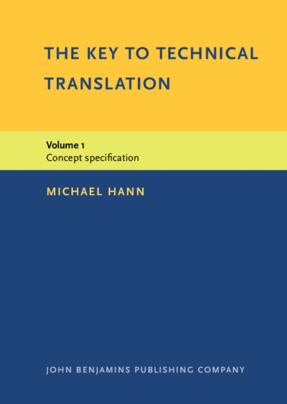 Key to Technical Translation (e-bog) af Michael Hann, Hann