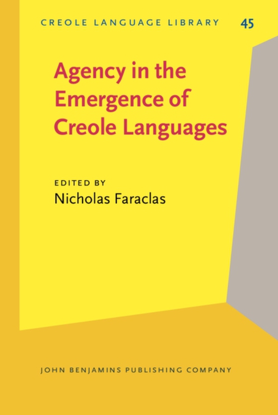 Agency in the Emergence of Creole Languages (e-bog) af -