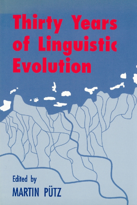 Thirty Years of Linguistic Evolution (e-bog) af -