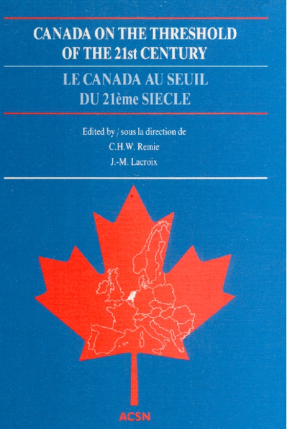 Canada on the Threshold of the 21st Century (e-bog) af J.-M. Lacroix, Lacroix