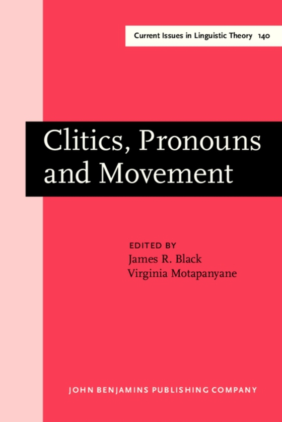 Clitics, Pronouns and Movement (e-bog) af -