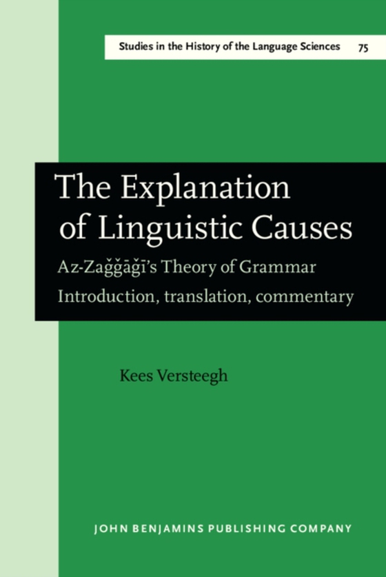 Explanation of Linguistic Causes (e-bog) af Kees Versteegh, Versteegh