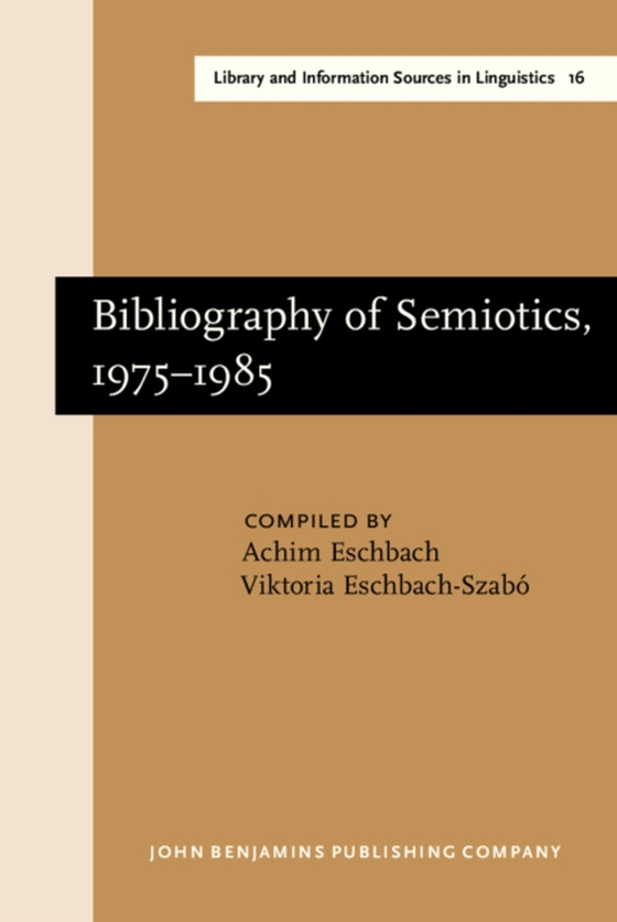 Bibliography of Semiotics, 1975-1985 (e-bog) af -