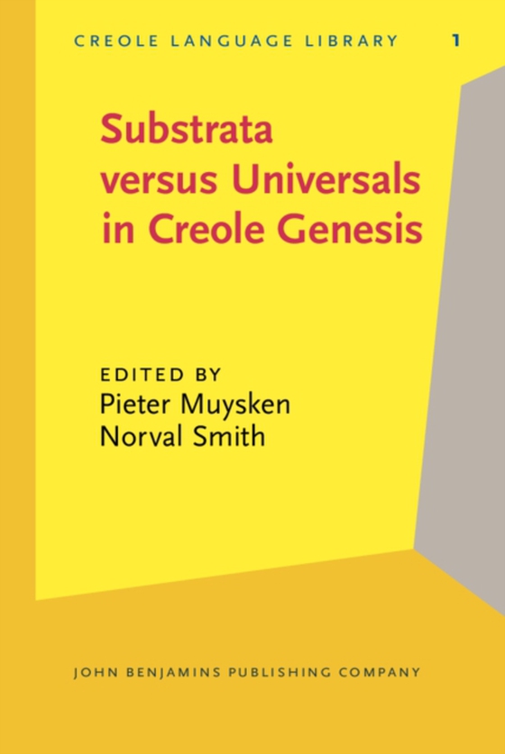 Substrata versus Universals in Creole Genesis (e-bog) af -