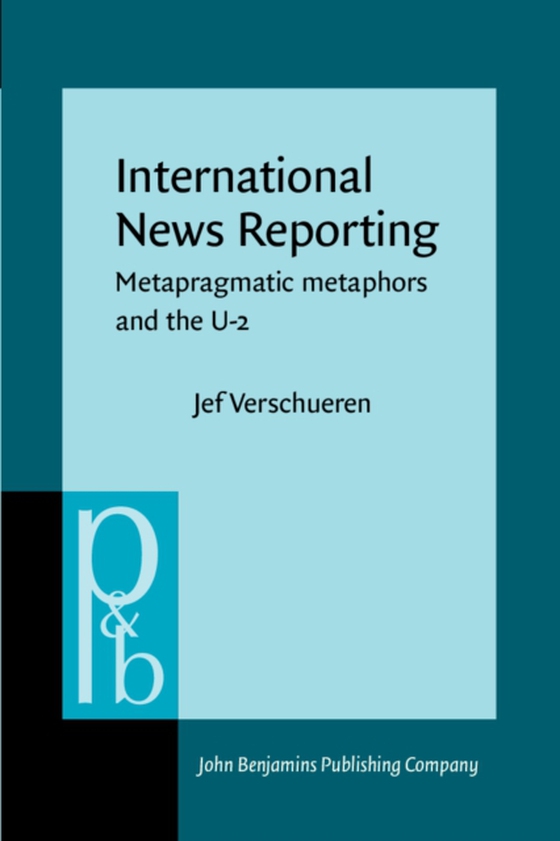International News Reporting (e-bog) af Jef Verschueren, Verschueren