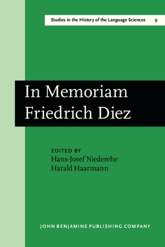 In Memoriam Friedrich Diez: Akten des Kolloquiums zum Wissenschaftsgeschichte der Romanistik/Actes du Colloque sur l'Histoire des Etudes Romanes/ Proc (e-bog) af -