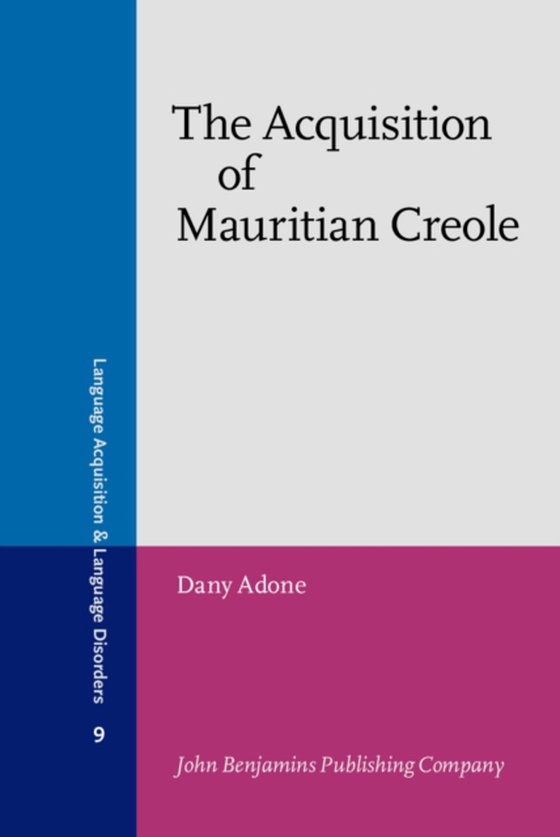 Acquisition of Mauritian Creole (e-bog) af Dany Adone, Adone